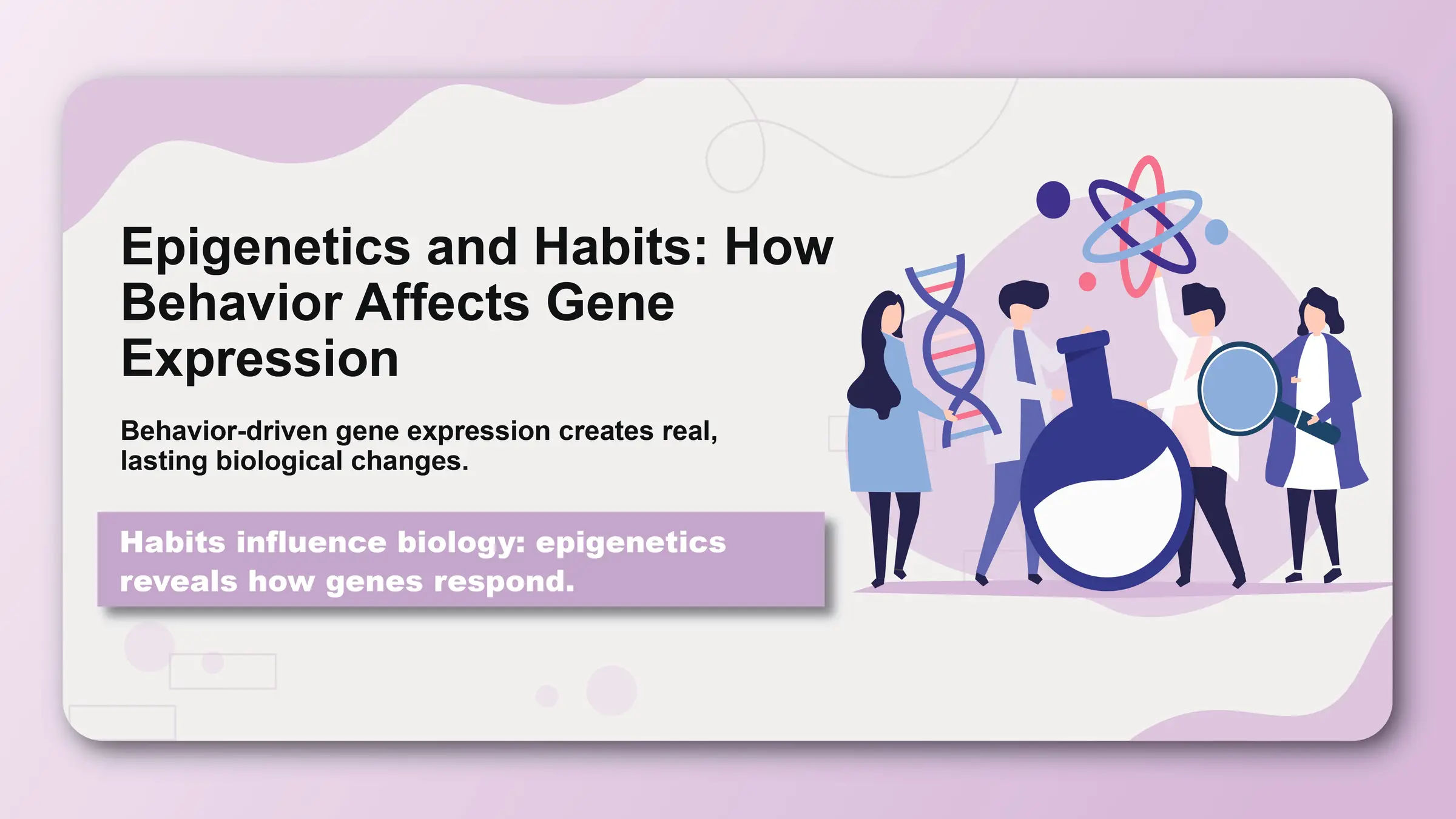 Epigenetics and Habits: How Behavior Affects Gene Expression - Featured image