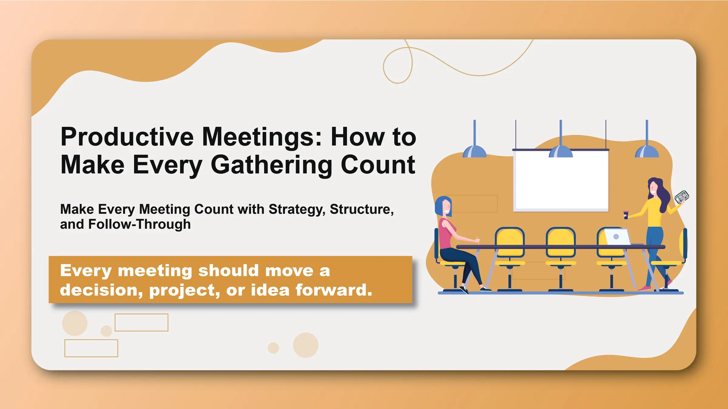Productive Meetings: How to Make Every Gathering Count - Featured image