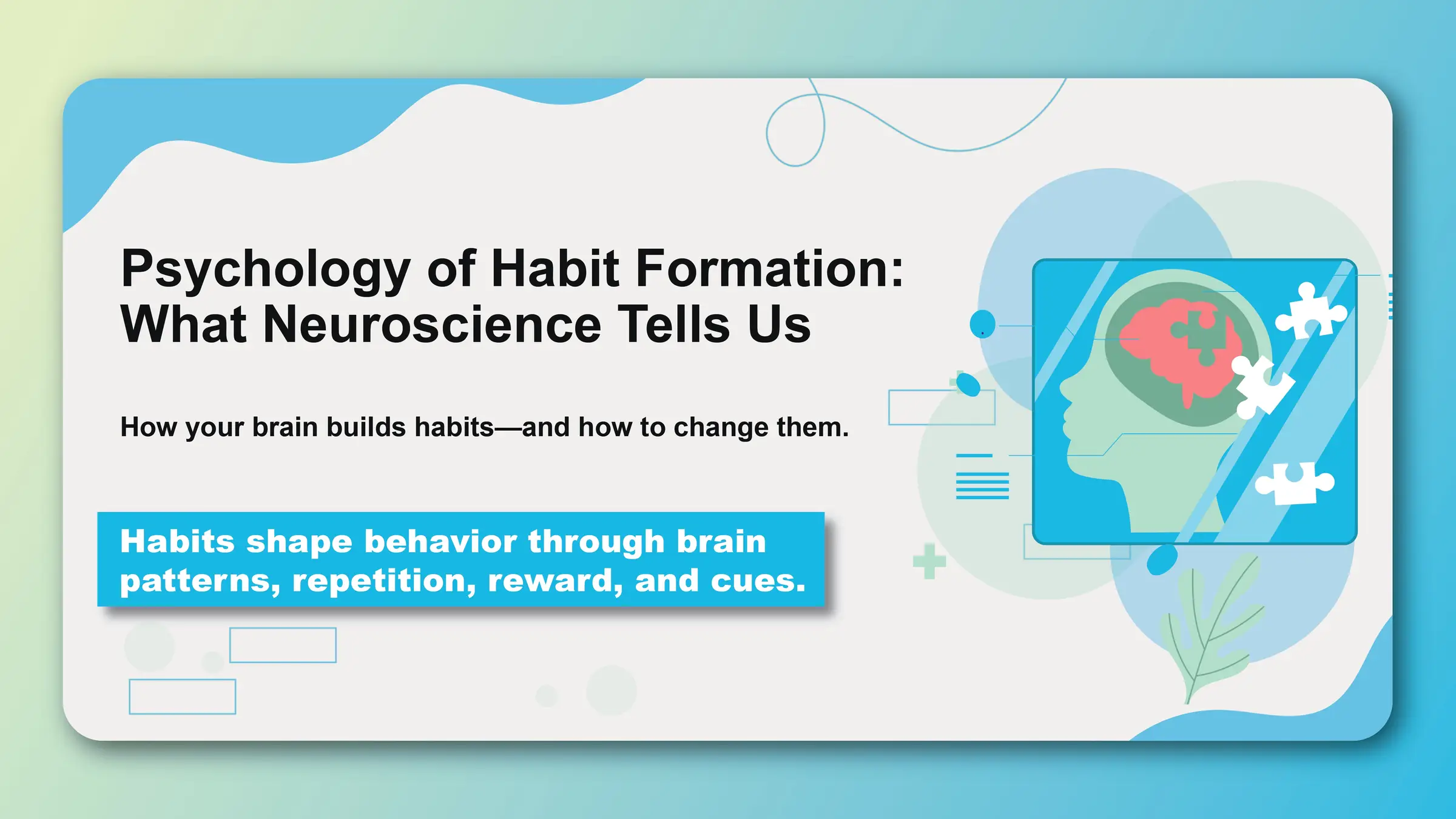 The Psychology of Habit Formation: What Neuroscience Tells Us - Featured image