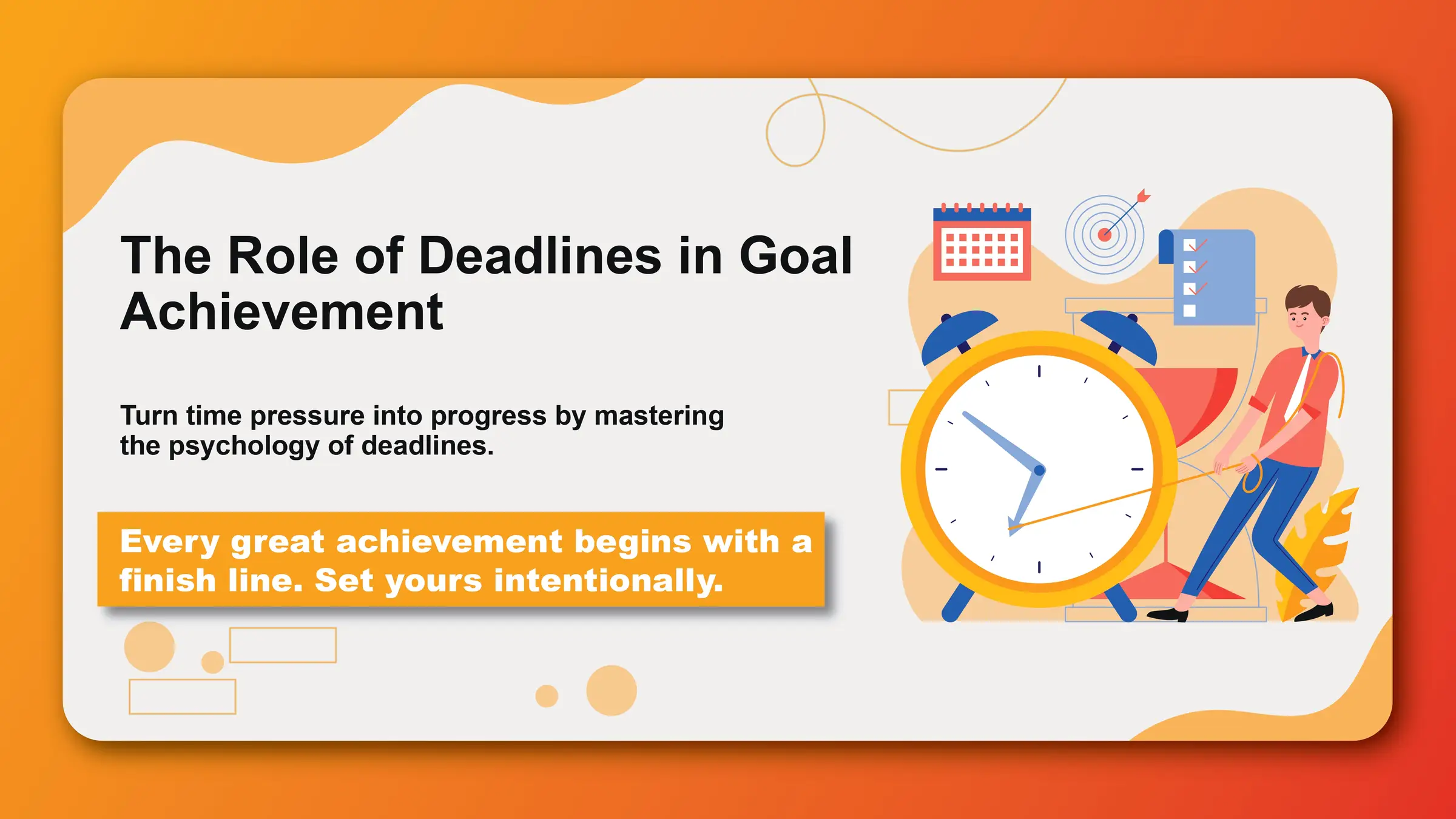 The Role of Deadlines in Goal Achievement - Featured image