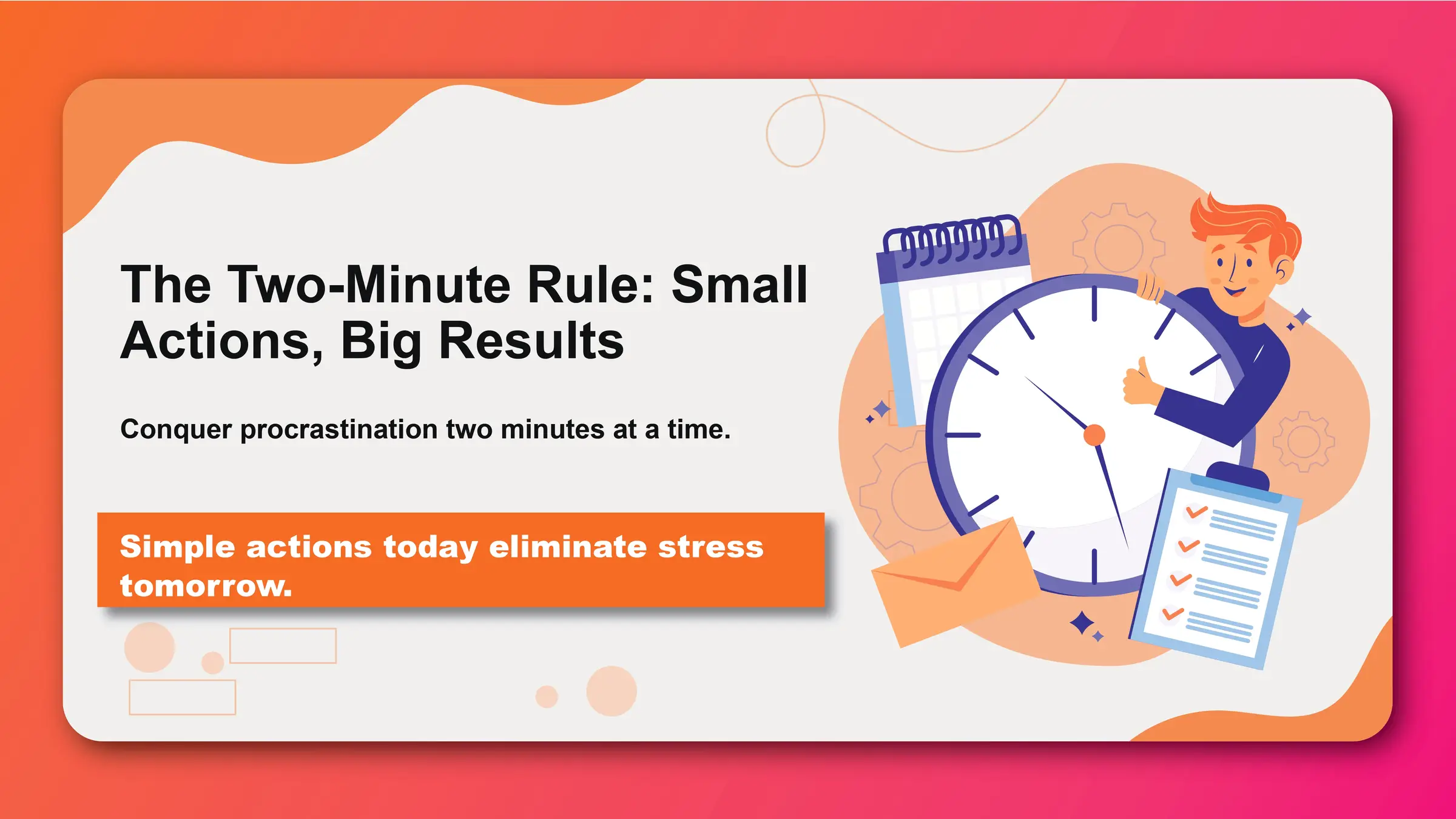 The Two-Minute Rule: Small Actions, Big Results - Featured image