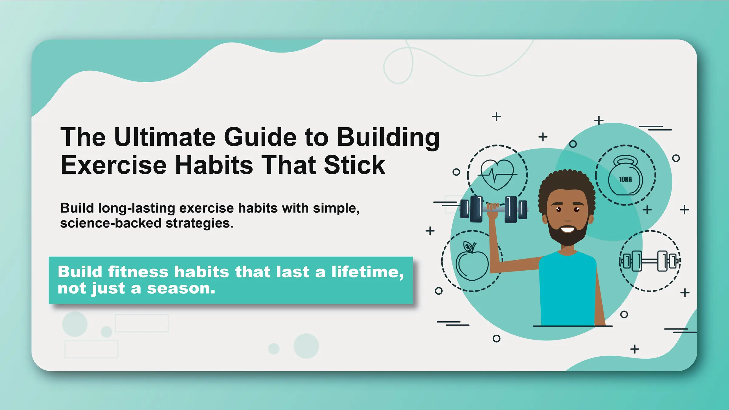 The Ultimate Guide to Building Exercise Habits That Stick - Featured image