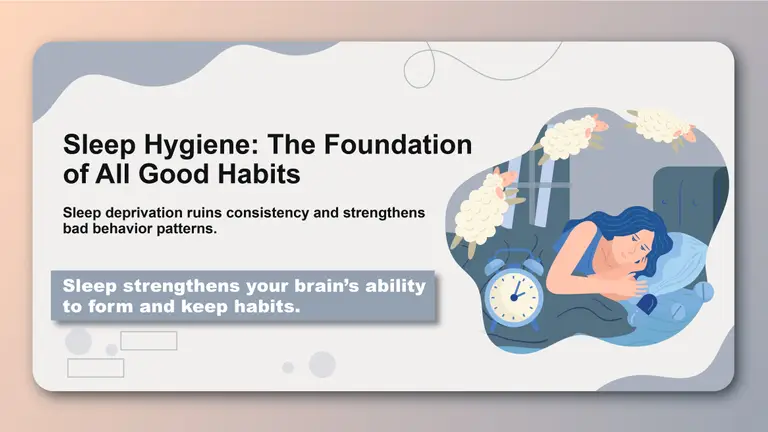 Sleep Hygiene: The Foundation of All Good Habits