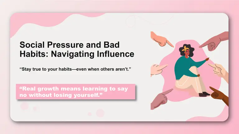 Social Pressure and Bad Habits: Navigating Influence