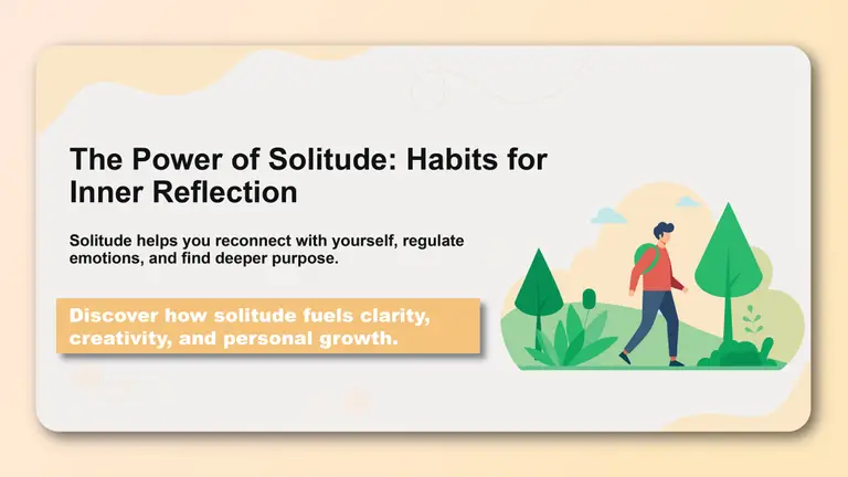 The Power of Solitude: Habits for Inner Reflection