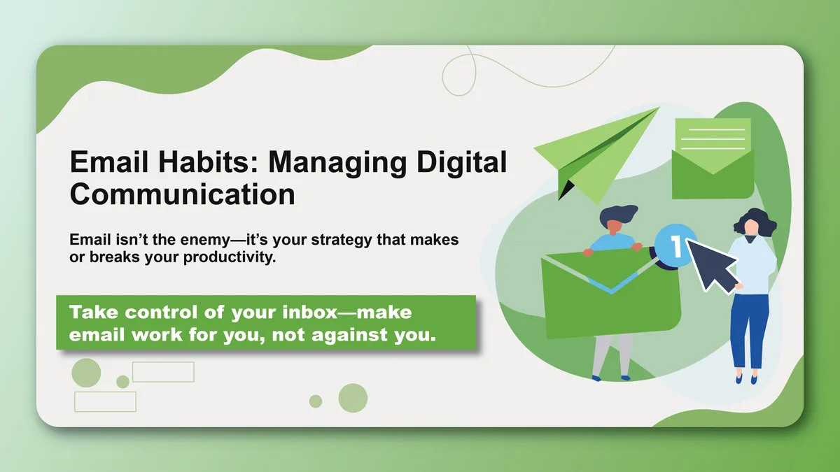 Email Habits: Managing Digital Communication
