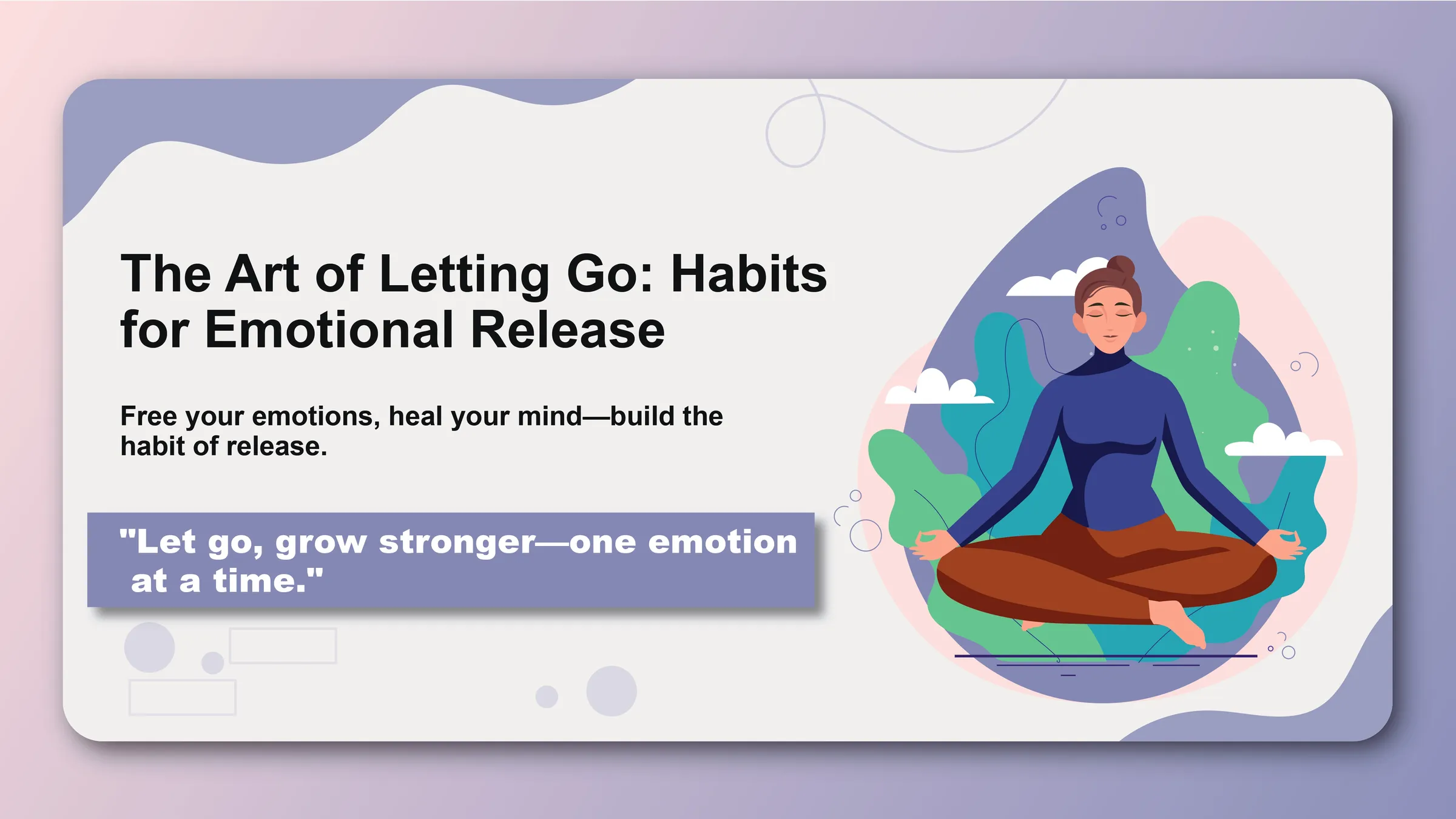 The Art of Letting Go: Habits for Emotional Release - Featured image