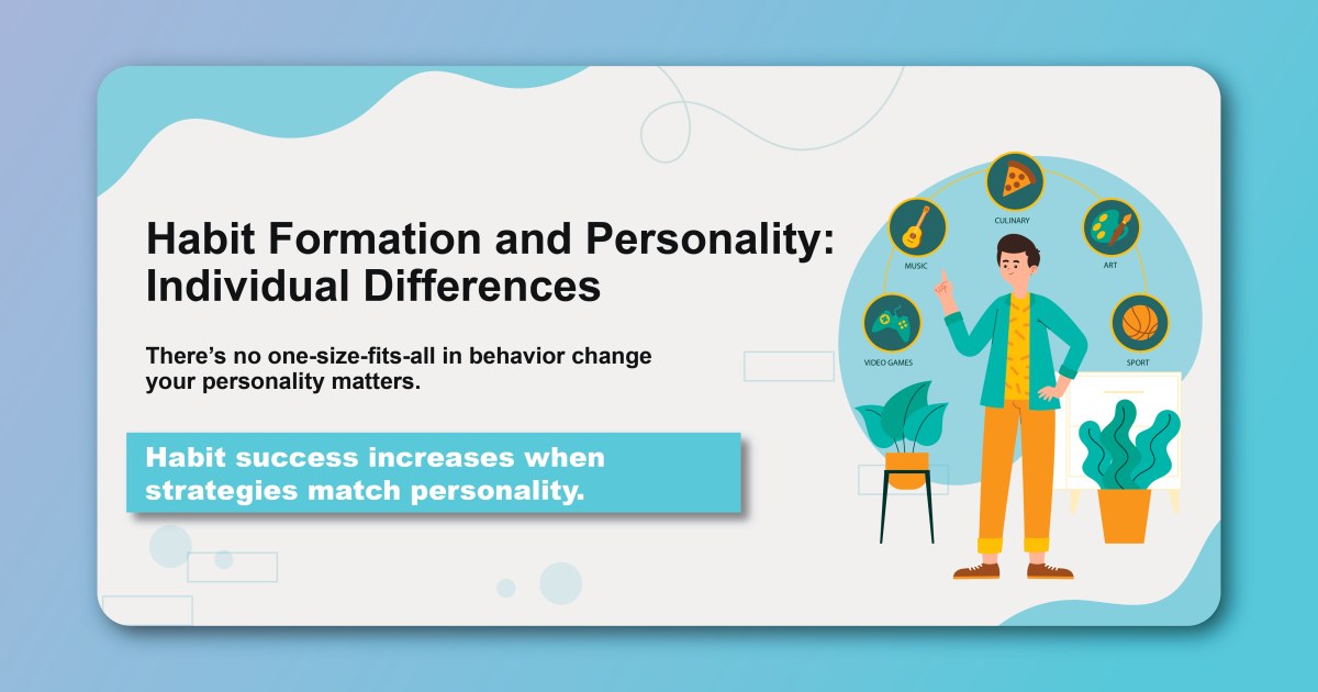 Habit Formation and Personality: Individual Differences