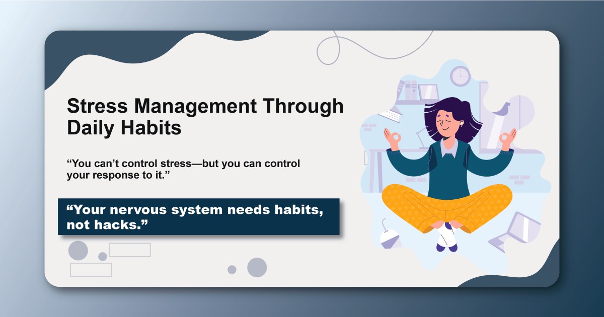 Stress Management Through Daily Habits
