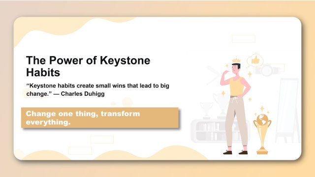 The Power of Keystone Habits